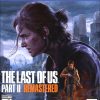 The Last of Us Part II Remastered Ps5