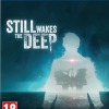 Still Wakes the Deep Ps5