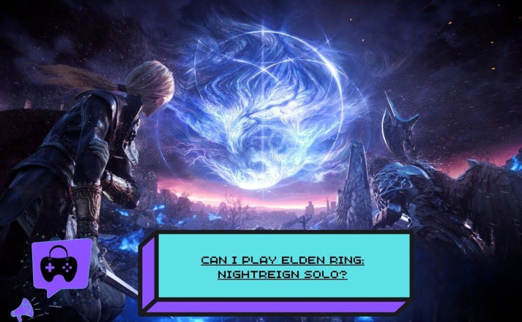 Elden Ring: Nightreign Ps4& Ps5 solo play