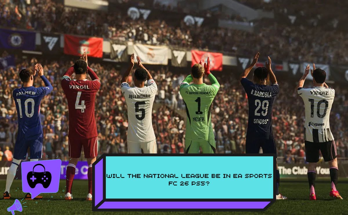 National League will be in EA Sports FC 26 Ps5