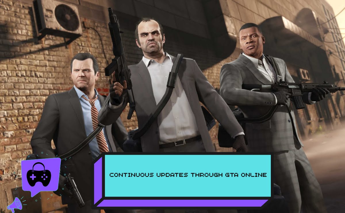 Continuous Updates Through GTA Online in Grand Theft Auto V
