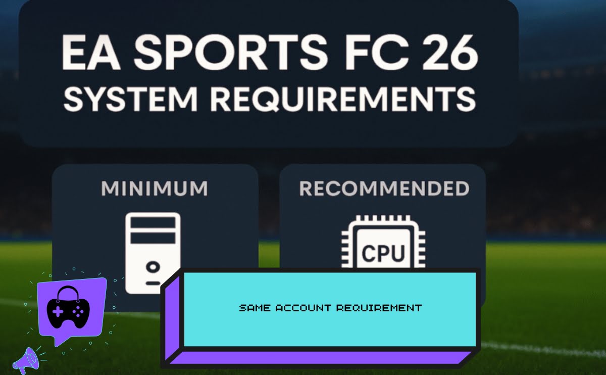 Account requirement from FC 25 to EA Sports FC 26 Ps4