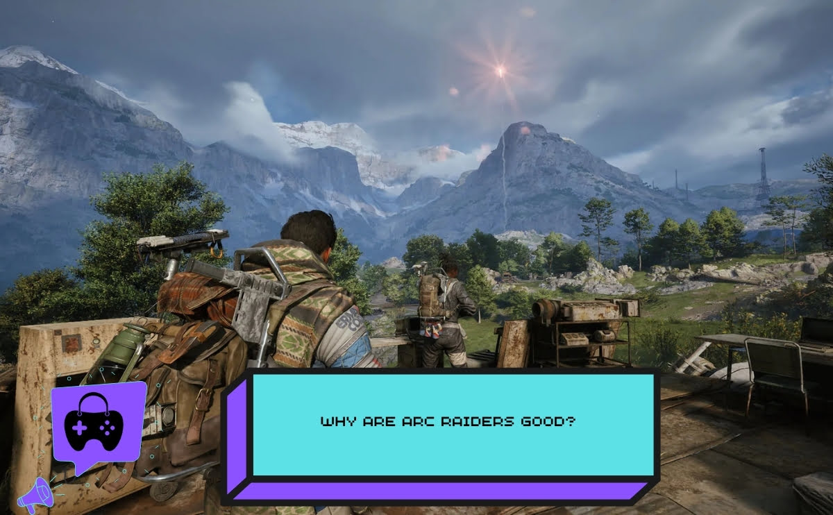 Arc Raiders Are Good