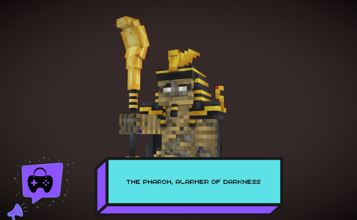 The Pharoh, Alarmer of Darkness in Minecraft