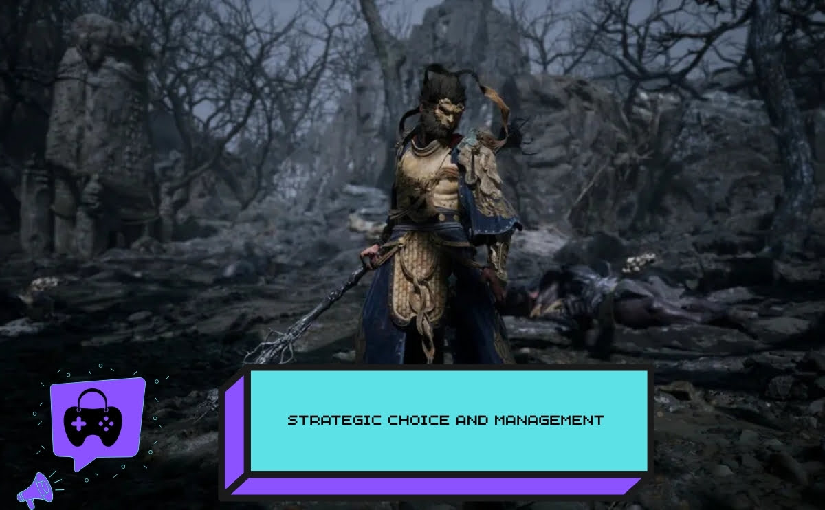 Strategic Choice and Management in Black Myth: Wukong Ps5